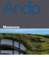 Tadao Ando - Múzeumok - Tadao Ando - Museums