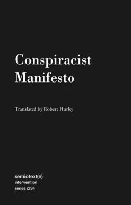 Összeesküvés-ellenes kiáltvány - Conspiracist Manifesto