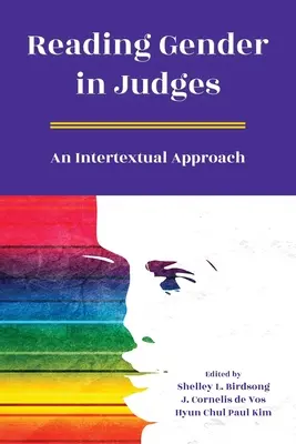 Reading Gender in Judges: Intertextuális megközelítés - Reading Gender in Judges: An Intertextual Approach