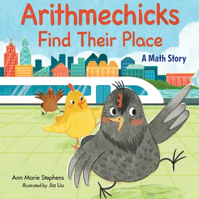 Arithmechicks Find Their Place: Egy matematikai történet - Arithmechicks Find Their Place: A Math Story