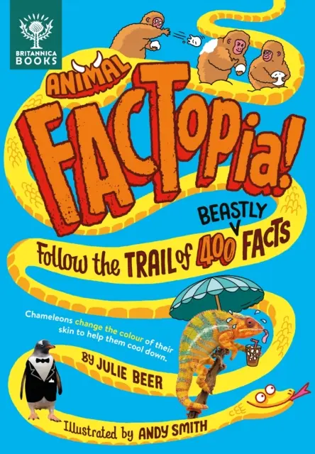 Animal FACTopia! - Kövesd 400 állati tény nyomát [Britannica] - Animal FACTopia! - Follow the Trail of 400 Beastly Facts [Britannica]