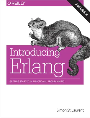 Az ERLANG bemutatása: A funkcionális programozás kezdetei - Introducing ERLANG: Getting Started in Functional Programming