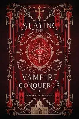 A vámpírhódító legyőzése - Slaying the Vampire Conqueror