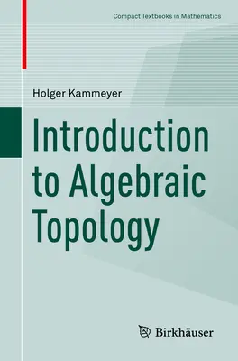 Bevezetés az algebrai topológiába - Introduction to Algebraic Topology