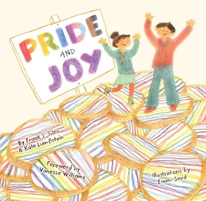 Büszkeség és öröm: Történet az Lgbtqia+ szövetségessé válásról - Pride and Joy: A Story about Becoming an Lgbtqia+ Ally