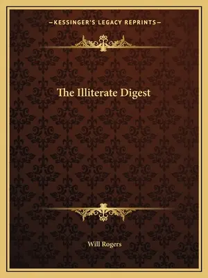 Az analfabéta Digest - The Illiterate Digest