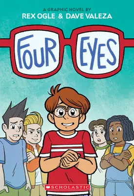 Four Eyes: A Graphic Novel (Négy szem #1) - Four Eyes: A Graphic Novel (Four Eyes #1)