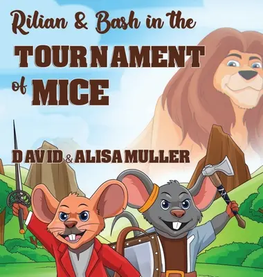 Rilian és Bash az egértornán - Rilian & Bash in the Tournament of Mice