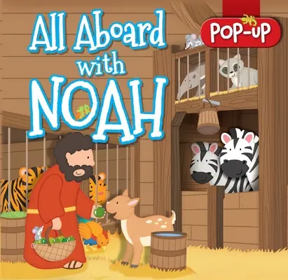 Noéval a fedélzeten - All Aboard with Noah