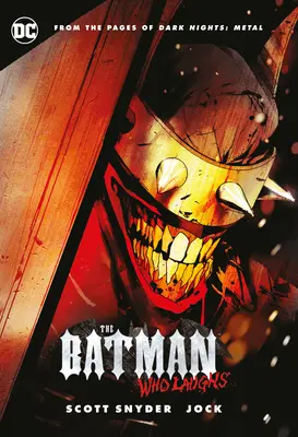 The Batman Who Laughs: The Deluxe Edition