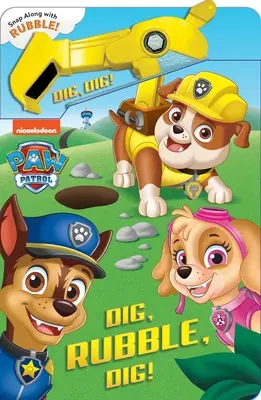 Mancs őrjárat: A számolós játék: Áss, törmelék, áss!: A Action Tool Book - Paw Patrol: Dig, Rubble, Dig!: An Action Tool Book