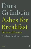 Hamu reggelire - Válogatott versek - Ashes for Breakfast - Selected Poems