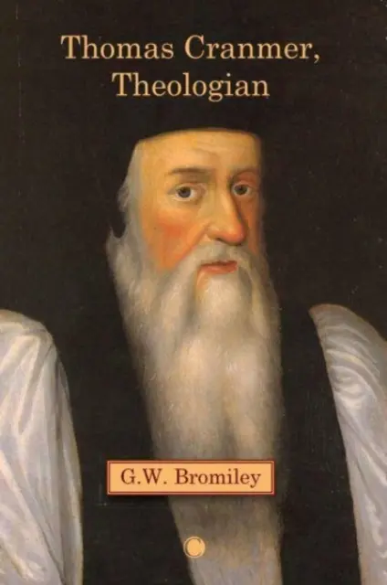 Thomas Cranmer, teológus - Thomas Cranmer, Theologian