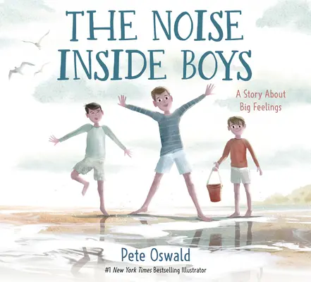 A zaj a fiúk belsejében: A Story about Big Feelings - The Noise Inside Boys: A Story about Big Feelings