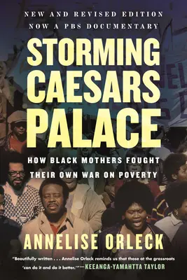 Storming Caesars Palace Revised & Updated: How Black Mothers Fought Your Own War on Poverty (Hogyan harcoltak a fekete anyák a szegénység ellen) - Storming Caesars Palace Revised & Updated: How Black Mothers Fought Their Own War on Poverty