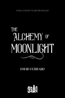 A holdfény alkímiája - The Alchemy of Moonlight