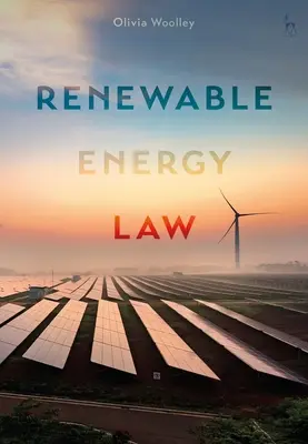 A megújuló energiaforrásokról szóló törvény - Renewable Energy Law