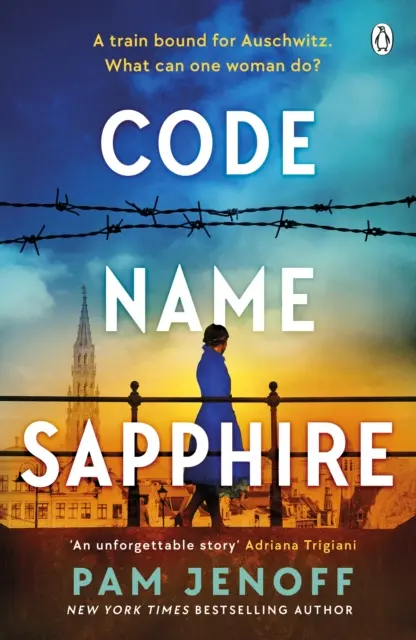 Zafír kódnév - A második világháborús női ellenállás felejthetetlen története, amelyet valós események ihlettek. - Code Name Sapphire - The unforgettable story of female resistance in WW2 inspired by true events