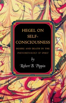 Hegel az öntudatról: Hegel: Vágy és halál a szellem fenomenológiájában - Hegel on Self-Consciousness: Desire and Death in the Phenomenology of Spirit