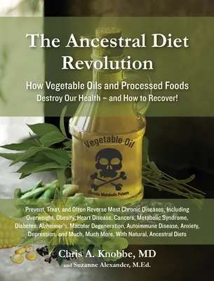 Az ősi étrend forradalma - The Ancestral Diet Revolution