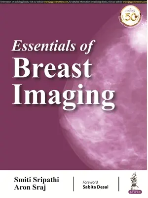 Az emlőképalkotás alapjai - Essentials of Breast Imaging