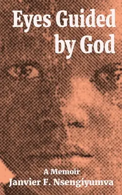 Isten által vezetett szemek: A Memoir - Eyes Guided by God: A Memoir