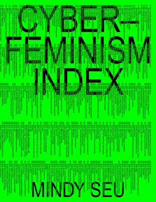 Kiberfeminizmus-index - Cyberfeminism Index