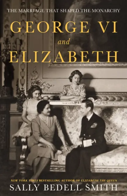 VI. György és Erzsébet - A házasság, amely megformálta a Monarchiát - George VI and Elizabeth - The Marriage That Shaped the Monarchy