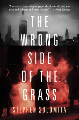 A fű rossz oldalán - The Wrong Side of the Grass