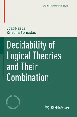 A logikai elméletek eldönthetősége és kombinációjuk - Decidability of Logical Theories and Their Combination