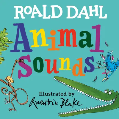 Roald Dahl Állati hangok - Roald Dahl Animal Sounds