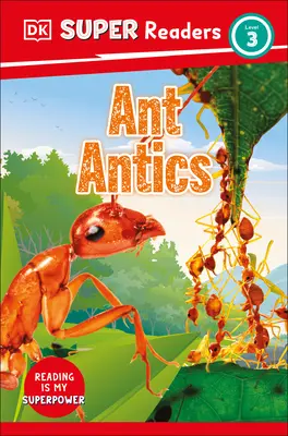 DK Super Readers 3. szint Hangyabolyok - DK Super Readers Level 3 Ant Antics