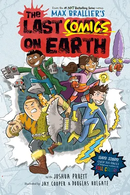 The Last Comics on Earth: Az utolsó kölykök a Földön alkotóitól - The Last Comics on Earth: From the Creators of the Last Kids on Earth