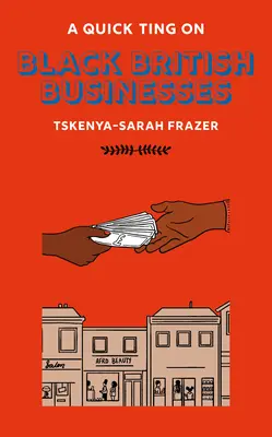 Egy gyors csilingelés: Fekete brit vállalkozások - A Quick Ting On: Black British Businesses