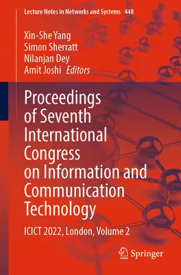 Proceedings of Seventh International Congress on Information and Communication Technology: Icict 2022, London, 2. kötet - Proceedings of Seventh International Congress on Information and Communication Technology: Icict 2022, London, Volume 2