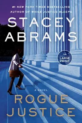 Rogue Justice: A thriller - Rogue Justice: A Thriller