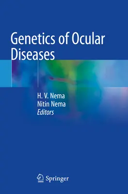 A szembetegségek genetikája - Genetics of Ocular Diseases