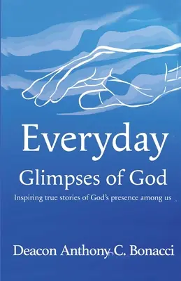 Každodenní záblesky Boha - Everyday Glimpses of God