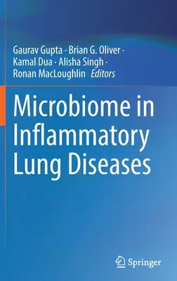 Mikrobiom a gyulladásos tüdőbetegségekben - Microbiome in Inflammatory Lung Diseases