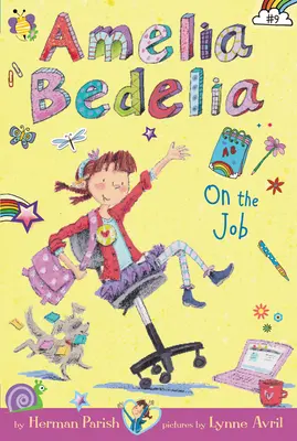 Amelia Bedelia fejezetkönyv #9: Amelia Bedelia a munkában - Amelia Bedelia Chapter Book #9: Amelia Bedelia on the Job