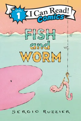 Fish and Worm