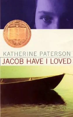 Jacob Have I Loved: Newbery-díjas - Jacob Have I Loved: A Newbery Award Winner