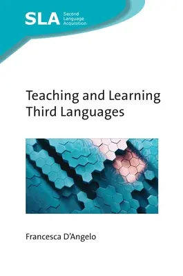 Harmadik nyelvek tanítása és tanulása - Teaching and Learning Third Languages