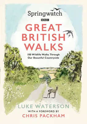 Springwatch: Nagy Brit Séták - Springwatch: Great British Walks