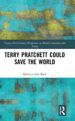 Terry Pratchett megmenthetné a világot - Terry Pratchett Could Save the World