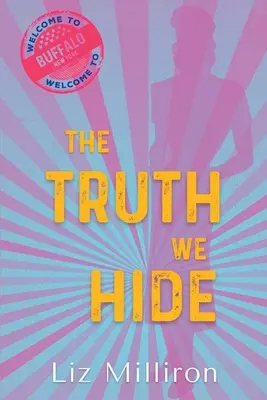 The Truth We Hide: A Homefront Mystery