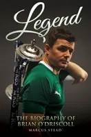 Legenda - Brian O'Driscoll életrajza - Legend - The Biography of Brian O'Driscoll