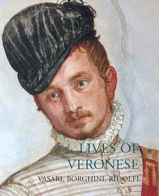 Veronese élete - Lives of Veronese