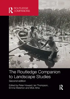 The Routledge Companion to Landscape Studies (A tájkutatás útikönyve) - The Routledge Companion to Landscape Studies