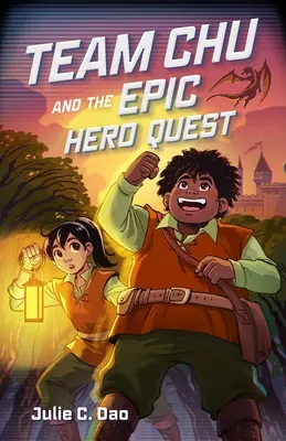 A Chu csapat és az epikus hősök küldetése - Team Chu and the Epic Hero Quest